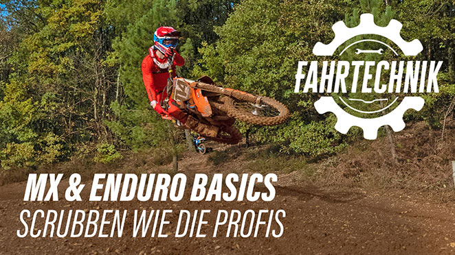 Fahrtechnik MX und Enduro: Scrubs Fahrtechnik MX und Enduro: Scrubs