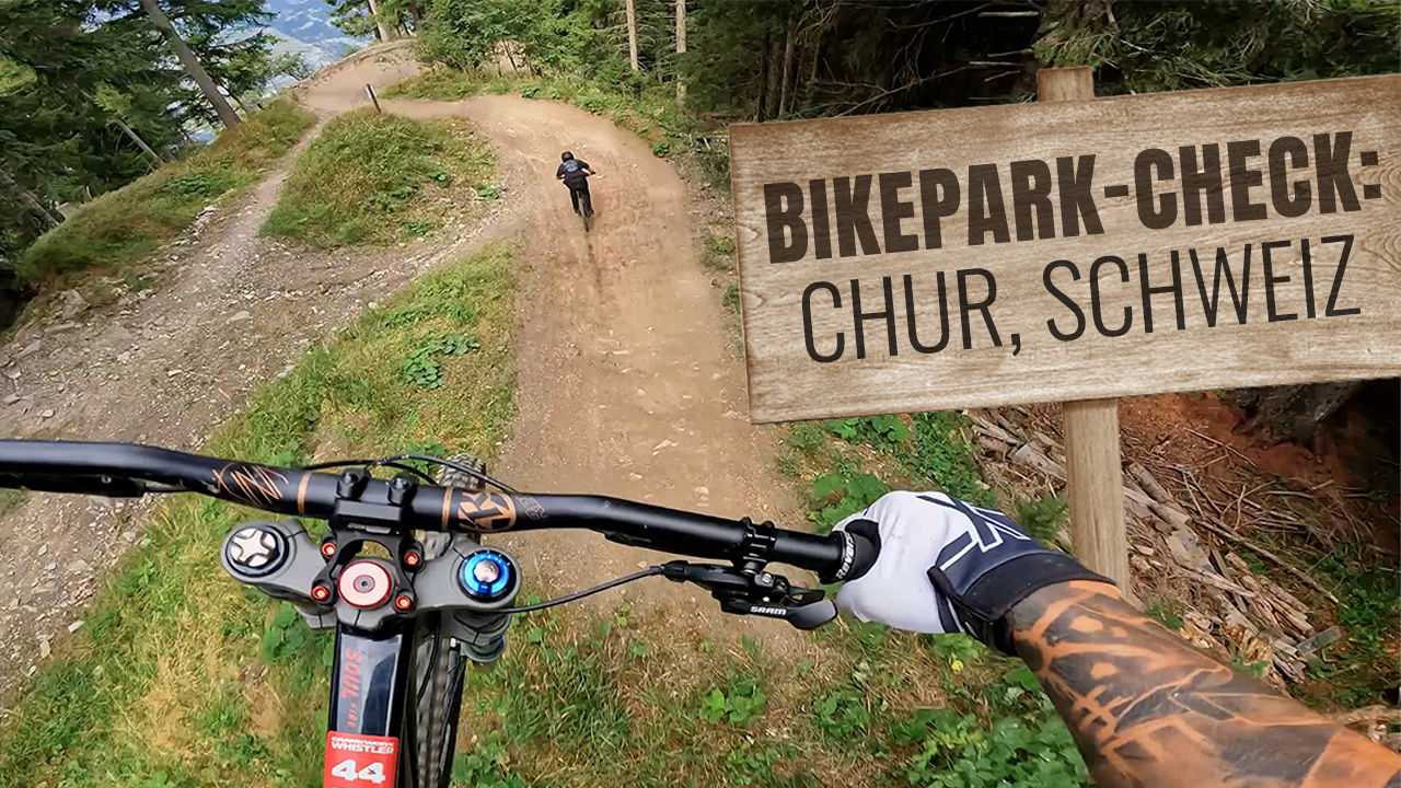 Bikepark-Check Chur Bikepark-Check Chur