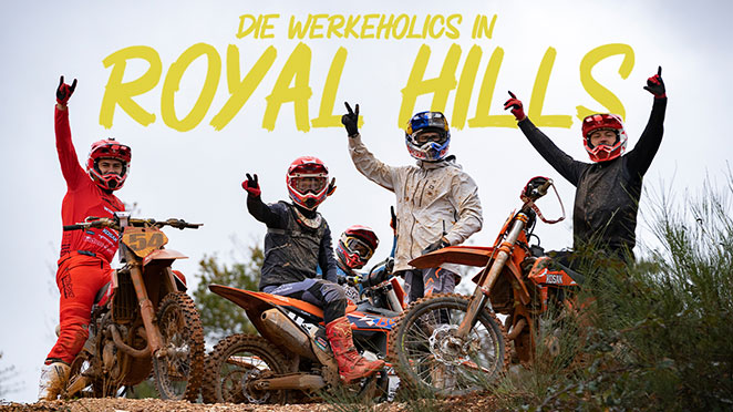 Die #Werkeholics in Royal Hills: Dirtbike Paradies in Frankreich