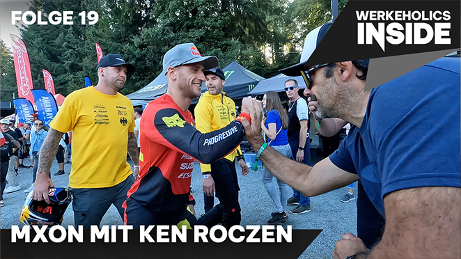 Werkeholics Inside Folge 19 – Hinter den Kulissen beim MXoN mit Ken Roczen