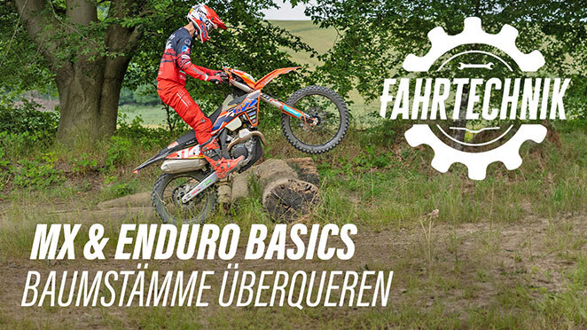 Fahrtechnik MX und Enduro: Baumstämme überqueren - Fahrtechnik MX und Enduro: Baumstämme überqueren