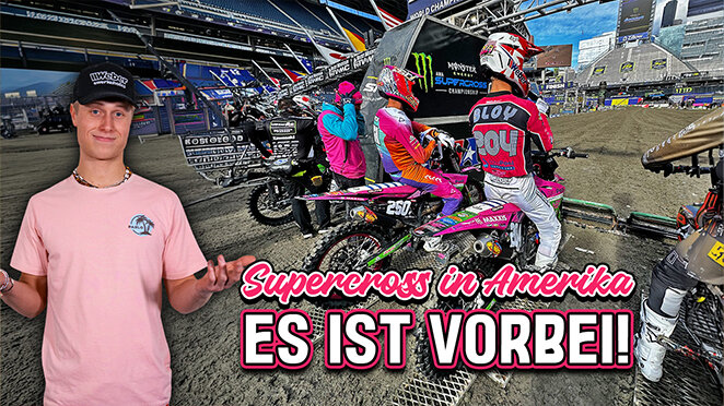DAS AUS! Die US-Supercross Saison für Paul Bloy ist beendet  - DAS AUS! Die US-Supercross Saison für Paul Bloy ist beendet 