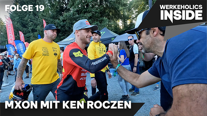 Werkeholics Inside Folge 19 – Hinter den Kulissen beim MXoN mit Ken Roczen - Werkeholics Inside Folge 19 – Hinter den Kulissen beim MXoN mit Ken Roczen